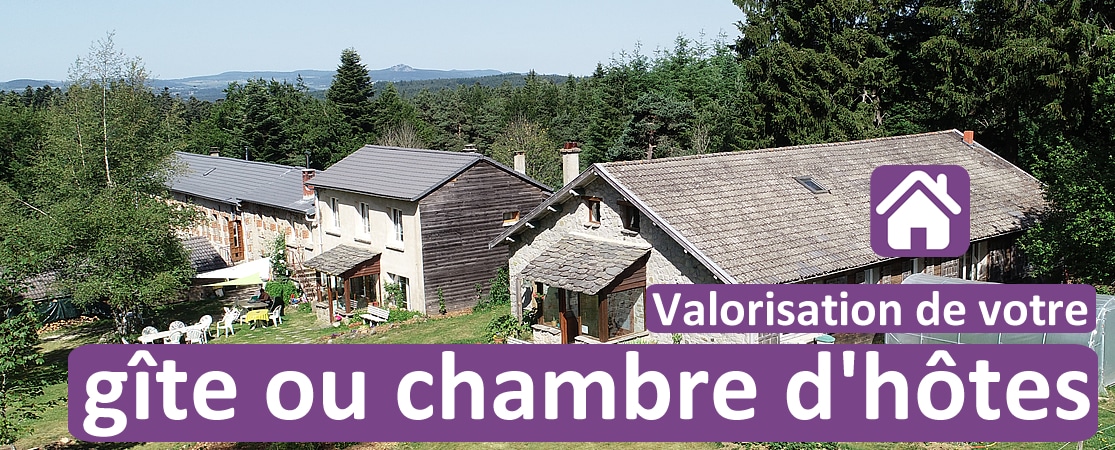 Valorisation de votre gîte ou chambres d'hôtes